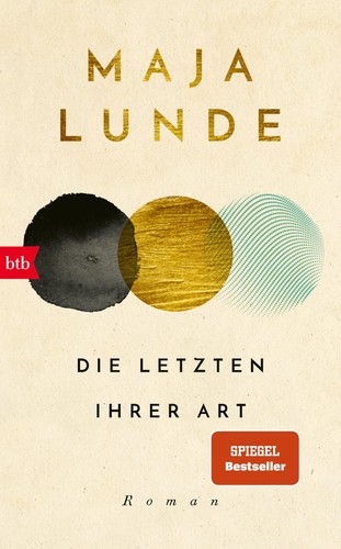 Maja lunde die letzten ihrer - maja,