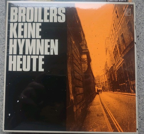Broilers keine hymnen heute - broilers,