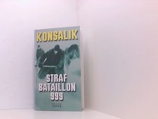 Strafbataillon 999 roman - 999,