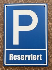Parkschild Parkplatzschild Reserviert