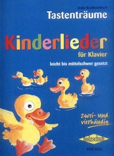 Tastenträume Kinderlieder Noten für Klavier leicht bis mittelschwer