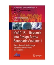 ICoRD¿15 ¿ Research into Design Across Boundaries Volume 1: Theory, Research M