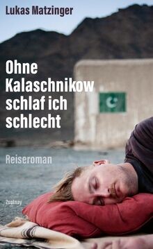 Ohne kalaschnikow schlaf ich - schlaf,