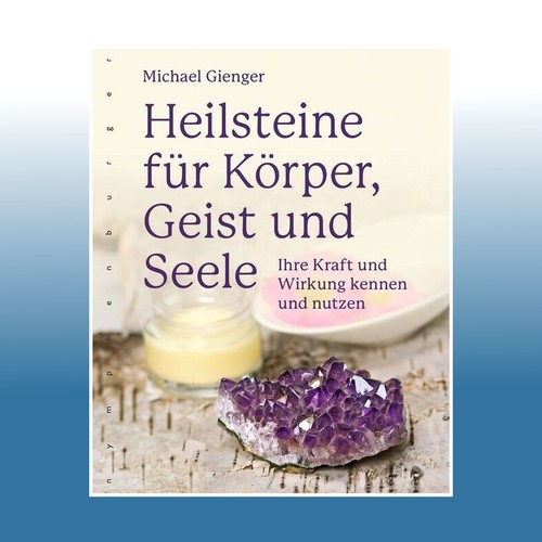 Heilsteine für körper geist - heilsteine,