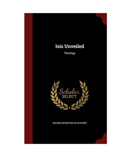 Isis unveiled theology - unveiled:,