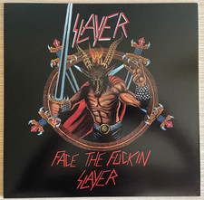 SLAYER - FACE THE FUCKIN