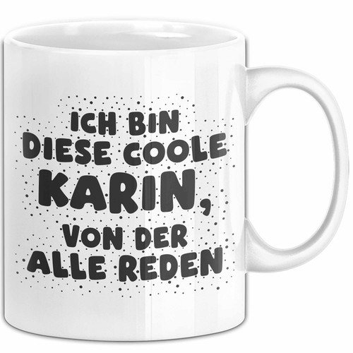Karin tasse ich bin - tasse, diese