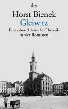 Gleiwitz: Eine oberschlesische