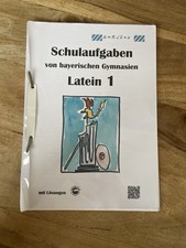 Latein 1, Schulaufgaben von