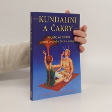 Kundalini a čakry. Praktická