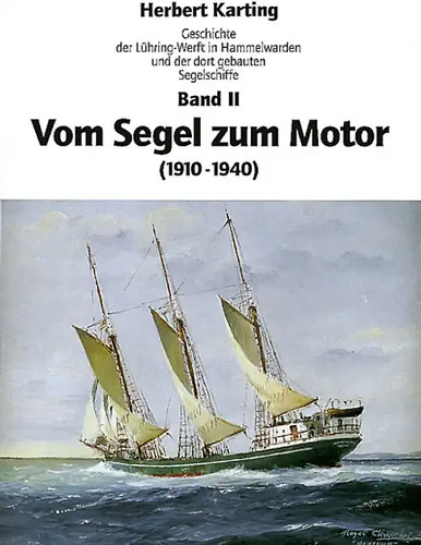 Geschichte der lühring werft - geschichte, lühring-werft
