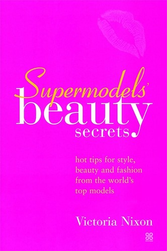 Supermodels beauty secrets - supermodels',