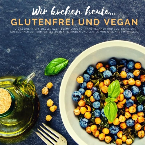 Rezeptbuch glutenfrei vegan - ,