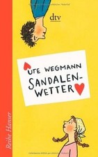 Sandalenwetter: Eine