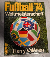 FUSSBALL     WM   74    WELTMEISTERSCHAFT    Südwest  Verlag     HARRY  VALERIEN