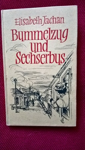 Buch bummelzug und - "bummelzug,