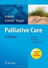 Palliative Care: Handbuch für