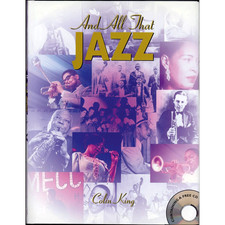 And all that jazz colin - and,