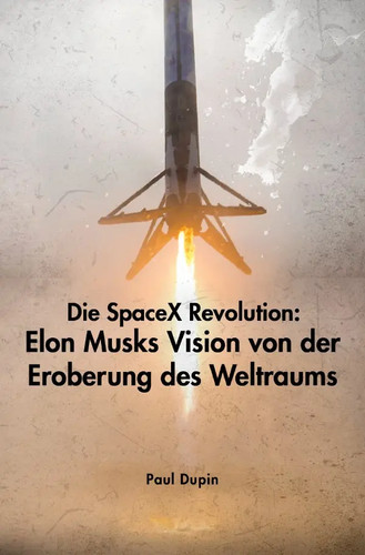 Die spacex revolution - die, spacex-revolution: