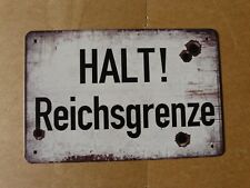 HALT ! REICHSGRENZE - Blechschild, Reklameschild