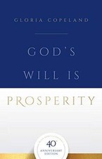 Gods Will Is Prosperity: 40th Anniversary Edition wi... | Book | condition good