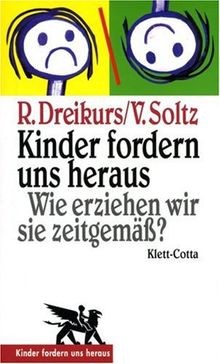 Kinder fordern uns - , heraus