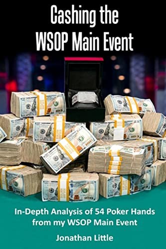 Cashing the wsop main event - event,