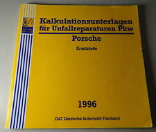 Unfallschaden Reparatur Kalkulation DAT Kalkulationsunterlagen Porsche 1996