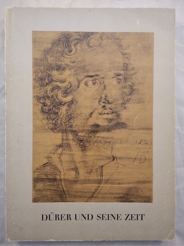 Dürer und seine zeit - seine,