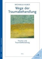 Wege der Traumabehandlung