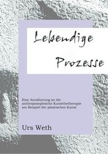 Lebendige Prozesse: Eine