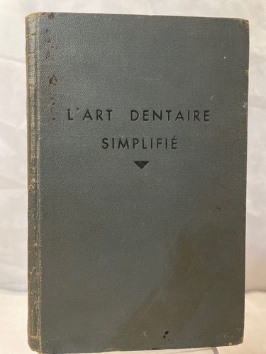 L'Art dentaire simplifie