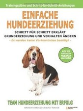 Einfache Hundeerziehung