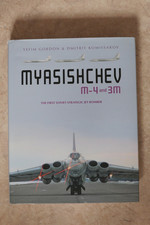Yefim Gordon und Dimitry Komissarov  - MYASISCHEV M-4 und M-3 Bison