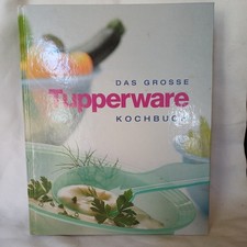 Das grosse Tupperware Kochbuch