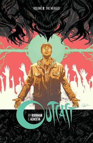 Outcast kirkman azaceta - outcast,