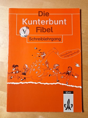 Die kunterbunt fibel - die,