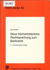 Neue höchstrichterliche Rechtsprechung zum Bankrecht Nobbe, Gerd: