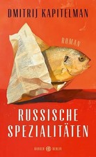 Russische Spezialitäten: Roman Deutscher Buchpreis 2025 Buch Hanser Berlin