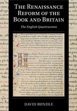 The Renaissance Reform of the Book and Britain David Rundle Taschenbuch Englisch