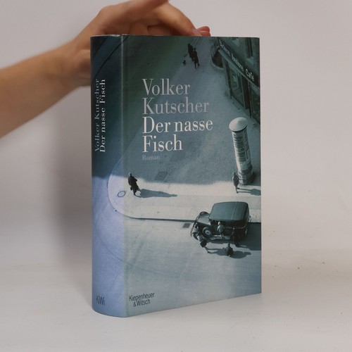 Der nasse fisch - der, volker