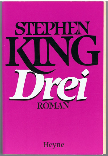 Drei der dunkle turm band - der, 2