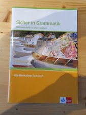 Sicher in Grammatik – Abi-Workshop Spanisch - Schulbuch - Klett-Verlag – Grammat