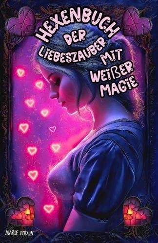 Hexenbuch der liebeszauber mit - der,