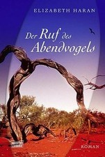 Der Ruf des Abendvogels von