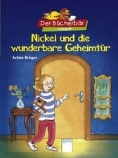 Nickel und die wunderbare Geheimtür von Bröger, Achim | Buch | guter Zustand