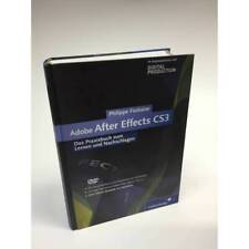 Adobe After Effects CS3: Das Praxisbuch zum Lernen und Nachschlagen