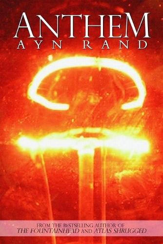 Ayn rand anthem - ayn,