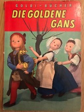 Die goldene Gans, Goldi Bücher Nr. 6. Carlsen Verlag von 1962