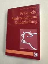 Praktische Rinderzucht und Rinderhaltung Gottschalk Alps Rosenberger Buch
